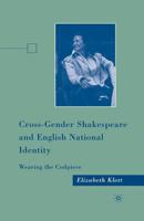 Cross-Gender Shakespeare and English National Identity 1349379883 Book Cover