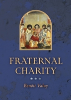Fraternal Charity 1999472918 Book Cover