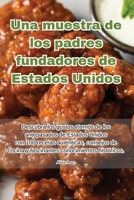 Una muestra de los padres fundadores de Estados Unidos 1835516521 Book Cover