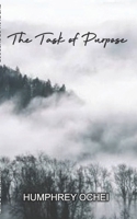 The Task of Purpose B08F6RC7NR Book Cover