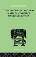 The Concentric Method In The Diagnosis Of Psychoneurotics 1138882380 Book Cover
