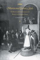 Mania and Literary Style: The Rhetoric of Enthusiasm from the Ranters to Christopher Smart 0521022029 Book Cover