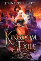 Kingdom in Exile 1916383718 Book Cover
