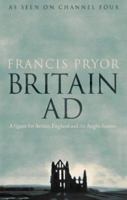 Britain AD: A Quest for Arthur, England and the Anglo-Saxons 0006548172 Book Cover