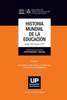 6. HISTORIA MUNDIAL DE LA EDUCACION 9871716346 Book Cover