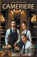 Guida Pratica del Cameriere B0C4XYJ4J2 Book Cover