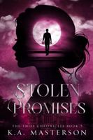 Stolen Promises (The Thief Chronicles Book 5) B0H8TPCWQ7 Book Cover
