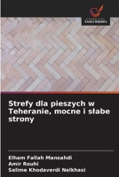 Strefy dla pieszych w Teheranie, mocne i slabe strony (Polish Edition) 6209607977 Book Cover