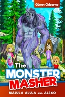 The Monster Masher Malula Alula and Alexo B0C2S6Q99T Book Cover