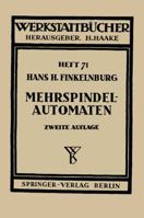 Die Wirtschaftliche Verwendung Von Mehrspindelautomaten 3540014349 Book Cover