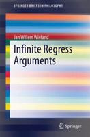 Infinite Regress Arguments 3319062050 Book Cover