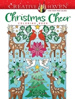 Creative Haven Christmas Cheer Coloring Book 0486851036 Book Cover