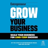 Grow Your Business: Scale Your Business For Long-Term Success B0CW7HV733 Book Cover