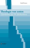 Theologie Von Unten 3743963744 Book Cover