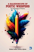 A Kaleidoscope of Poetic Wihspers 9359733202 Book Cover