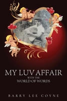 My Luv Affair with the World of Words B0BKK41MGL Book Cover