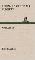 Mendelism Third Edition 3849160831 Book Cover
