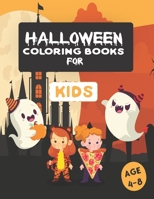 Halloween Coloring Book for Kids: For Age 2-4, 3-5, 4-8, Toddlers - A Fun Halloween Activity Gift For Boys/Girls To Color Including Witches, Monsters, Haunted Houses, Pumpkins and More B08KH3VK4B Book Cover