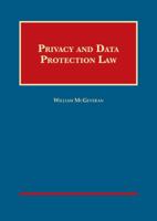 Privacy and Data Protection Law (University Casebook Series) 1634602641 Book Cover