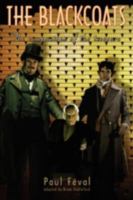 The Black Coats: The Companions of the Treasure 1934543268 Book Cover