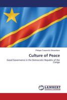 Culture of Peace: Good Governance in the Democratic Republic of the Congo 3659556327 Book Cover
