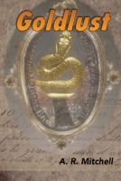 Goldlust: A Short Story Collection 1533318417 Book Cover