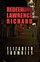Redeeming Lawrence Richard 1451228481 Book Cover