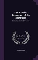 The Nanking Monument of the Beatitudes 1359778497 Book Cover