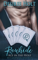 Rawhide: Ace in the Hole 1509234829 Book Cover