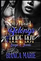 My Heart Belongs To A Dope Boy: Sevyn&Iconic B09TMYN8QD Book Cover