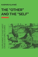 The “Other” and the “Self”: Supplement to East-West Cross-Cultural Studies B09DMP877W Book Cover