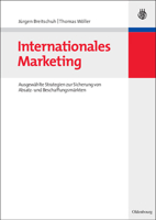 Internationales Marketing: Ausgewählte Strategien zur Sicherung von Absatz- und Beschaffungsmärkten 3486582976 Book Cover