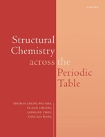 Structural Chemistry across the Periodic Table 019887295X Book Cover