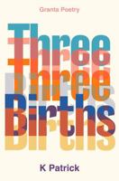 Three Births 1915051096 Book Cover