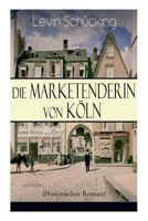 Die Marketenderin von Köln 802731092X Book Cover