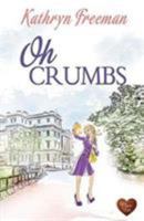 Oh Crumbs 1781893519 Book Cover