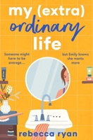 My (extra)Ordinary Life 1398509248 Book Cover