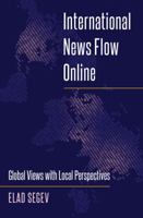 International News Flow Online; Global Views with Local Perspectives 1433129841 Book Cover