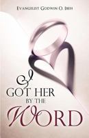 I Got Her by the Word 1624195423 Book Cover