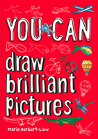 You can draw brilliant pictures 0008372667 Book Cover