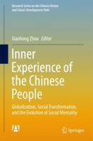 Inner Experience of the Chinese People: Globalization, Social Transformation, and the Evolution of Social Mentality 9811049858 Book Cover