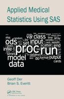 Applied Medical Statistics Using SAS 1439867976 Book Cover