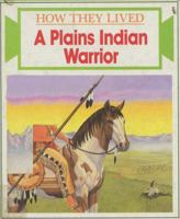 A Plains Indian Warrior 0865921474 Book Cover