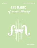 The Magic of Music Theory Pre-Reading B - Violin 1959514091 Book Cover