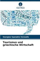 Tourismus und griechische Wirtschaft (German Edition) 6208967236 Book Cover