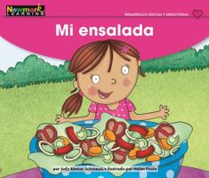 Mi Ensalada Leveled Text 1478837551 Book Cover