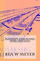 Ausserplanmaessig inbegriffen! 154814780X Book Cover