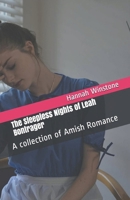 The Sleepless Nights of Leah Bontrager A Collection of Amish Romance B0CVNPG6NF Book Cover