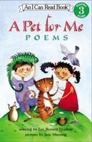 A Pet for Me: Poems (I Can Read Book 3) 0064437167 Book Cover