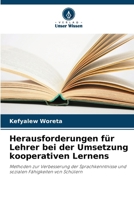 Herausforderungen für Lehrer bei der Umsetzung kooperativen Lernens (German Edition) 6208141656 Book Cover
